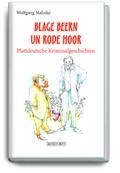 Blage Beern Un Rode Hoor