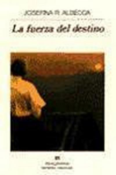 La fuerza del destino