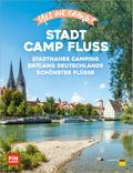 Yes we camp! Stadt Camp Fluss
