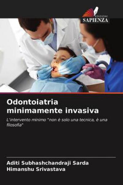 Odontoiatria minimamente invasiva