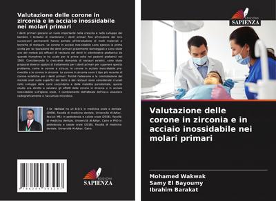 Valutazione delle corone in zirconia e in acciaio inossidabile nei molari primari