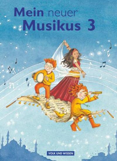 Mein neuer Musikus - Aktuelle Ausgabe - 3. Schuljahr