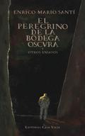 El peregrino de la bodega oscura