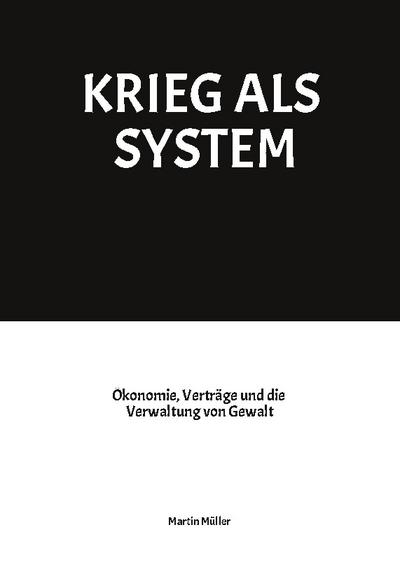 KRIEG ALS SYSTEM