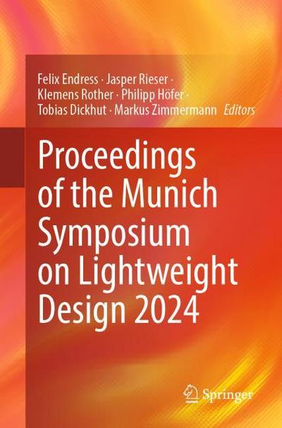 Proceedings of the Munich Symposium on Lightweight Design 2024