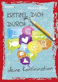 Kritzel dich durch... deine Konfirmation