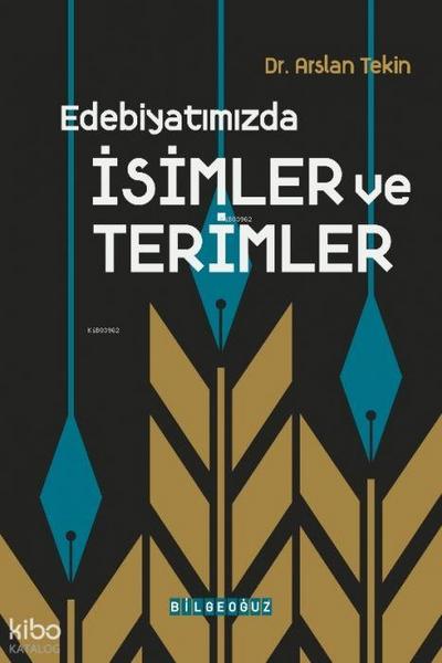 Edebiyatimizda Isimler ve Terimler