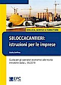 SBLOCCACANTIERI: istruzioni per le imprese