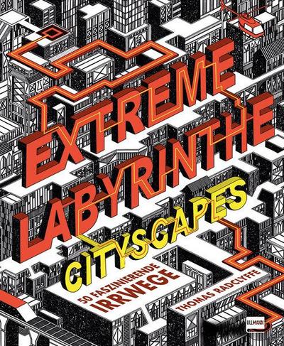 Extreme Labyrinthe Cityscapes