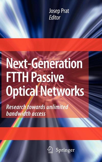 Next-Generation Ftth Passive Optical Networks