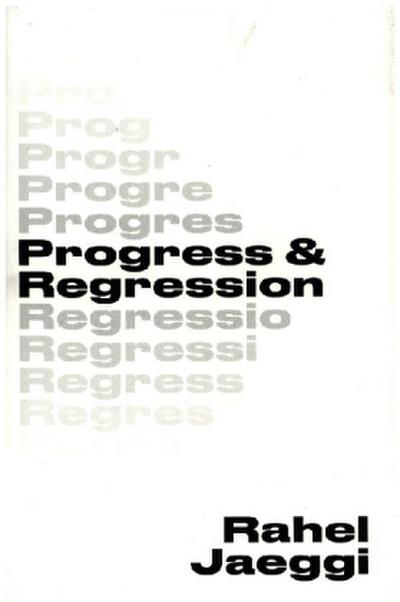 Progress and Regression