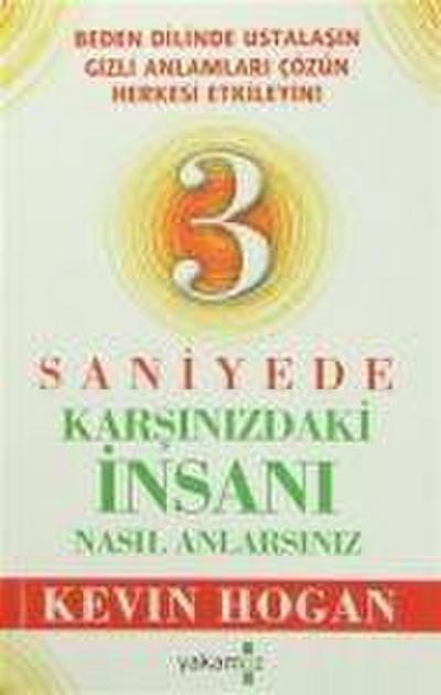 3 Saniyede Karsinizdaki Insani Nasil Anlarsiniz