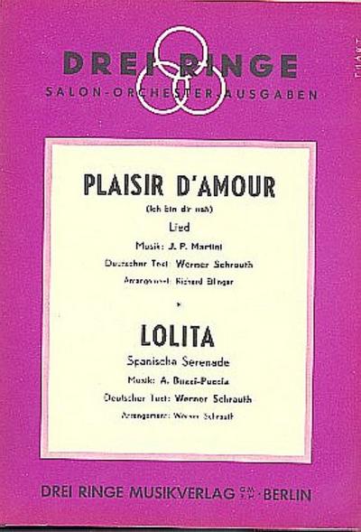 Plaisir d’amour  und  Lolita:für Salonorchester