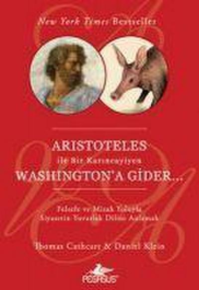 Aristoteles Ile Bir Karincayiyen Washingtona Gider