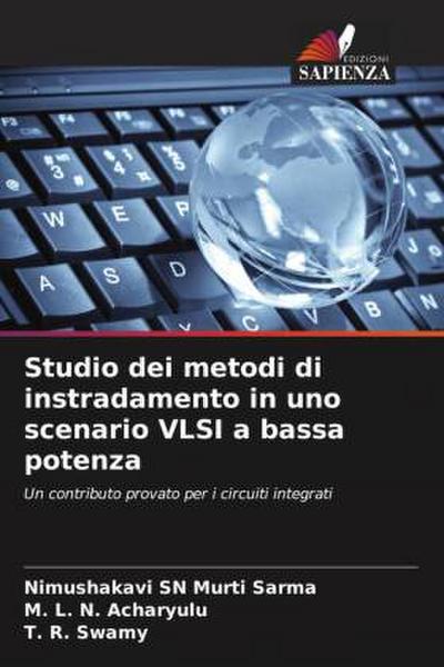 Studio dei metodi di instradamento in uno scenario VLSI a bassa potenza