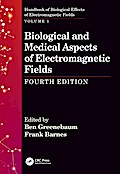 Biological and Medical Aspects of Electromagnetic Fields, Fourth Edition