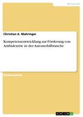 Kompetenzentwicklung zur Förderung von Ambidextrie in der Automobilbranche