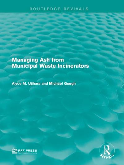 Managing Ash from Municipal Waste Incinerators