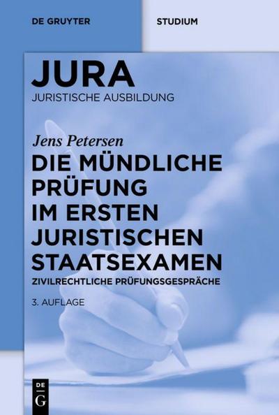 Die mündliche Prüfung im ersten juristischen Staatsexamen