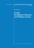 Gott als das offenbare Geheimnis nach Nikolaus von Kues