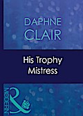 His Trophy Mistress