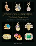 Jewelry’s Shining Stars: The Next Generation