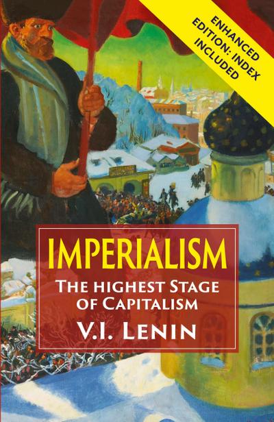 Imperialism the Highest Stage of Capitalism