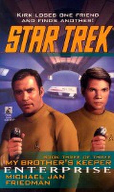 Tos #87 Enterprise: My Brother’s Keeper Book Three