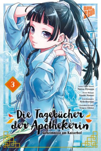 Die Tagebücher der Apothekerin - Geheimnisse am Kaiserhof. Bd.3