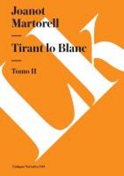 Tirant Lo Blanc I