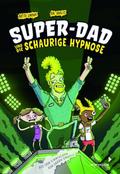 Super-Dad und die schaurige Hypnose (Band 3)