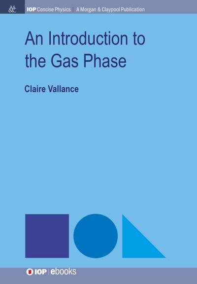 Vallance, C: Introduction to the Gas Phase