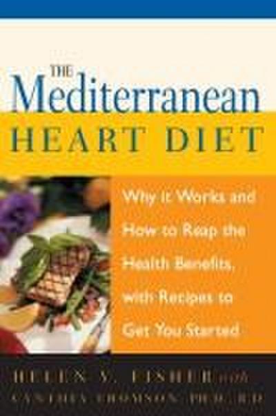 The Mediterranean Heart Diet