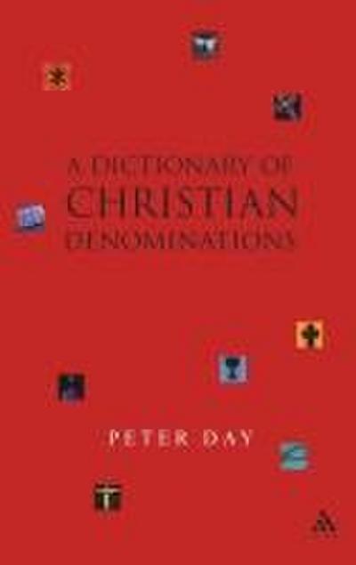 Dictionary of Christian Denominations
