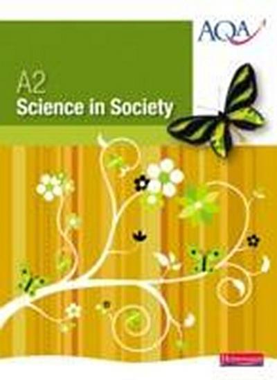 A2 Science in Society Student Book (AS Science in Society) [Taschenbuch] by H...