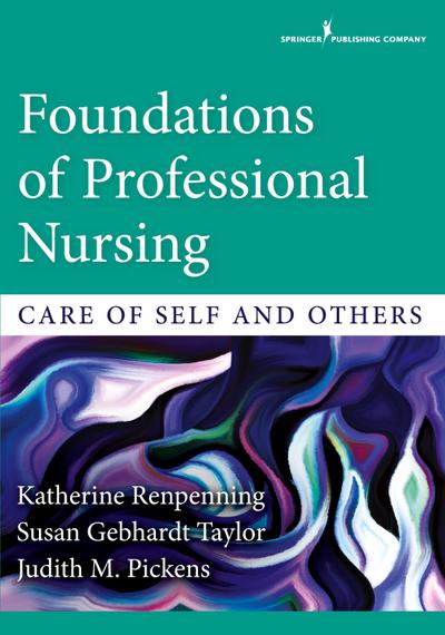 Foundations of Professional Nursing