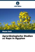 Agrarökologische Studien zu Raps in Ägypten