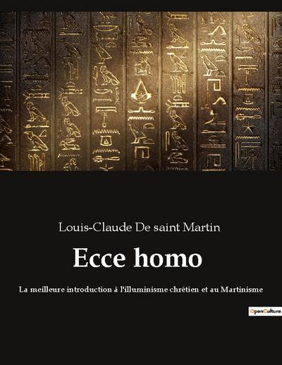 Ecce homo - Louis-Claude de saint Martin