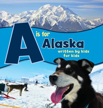 A is for Alaska