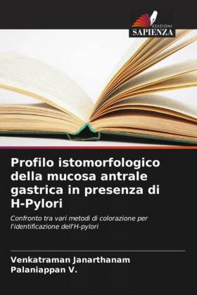 Profilo istomorfologico della mucosa antrale gastrica in presenza di H-Pylori
