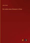 Die Leiden eines Chinesen in China