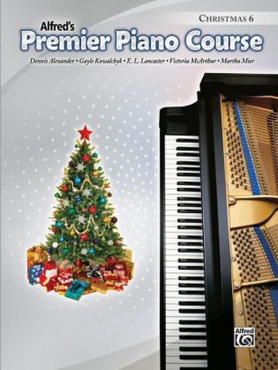 Alfred’s Premier Piano Course: Christmas Book 6