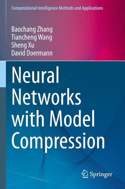 Neural Networks with Model Compression
