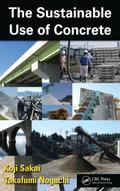 The Sustainable Use of Concrete