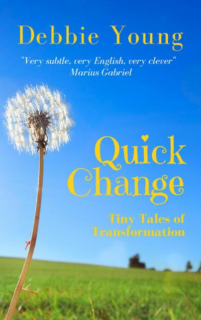 Quick Change (Short Story Collections, #1)