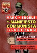 El Manifiesto Comunista (Ilustrado) - Capítulo Tres