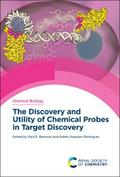 The Discovery and Utility of Chemical Probes in Target Discovery