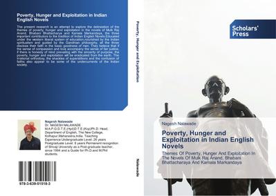 Poverty, Hunger and Exploitation in Indian English Novels