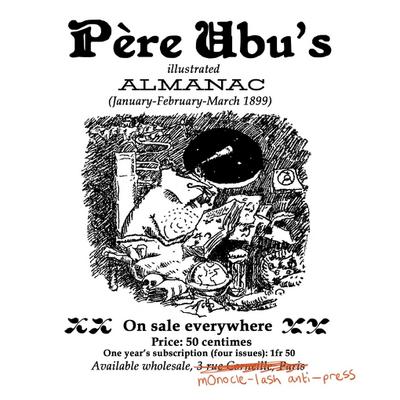 Père Ubu’s Illustrated Almanac