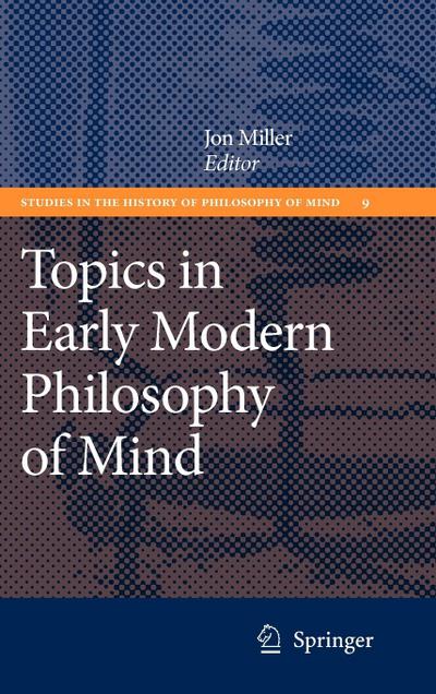 Topics in Early Modern Philosophy of Mind